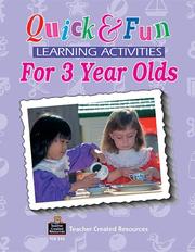 Cover of: Quick and fun learning activities for three-year-olds