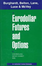 Cover of: Eurodollar Futures and Options: Controlling Money Market Risk (Institutional Investor Publication)