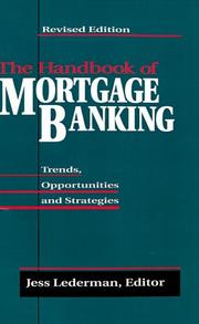 Cover of: The Handbook of Mortgage-Banking: Trends, Opportunities and Strategies