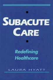 Subacute care by Laura Hyatt