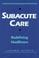 Cover of: Subacute care