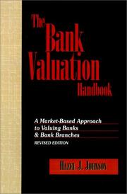 Cover of: The bank valuation handbook: a market-based approach to valuing a bank