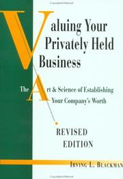 Valuing your privately held business by Irving L. Blackman
