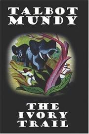 Cover of: The Ivory Trial by Talbot Mundy