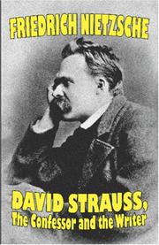 Cover of: David Strauss, the Confessor and the Writer