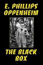 Cover of: The Black Box | E. Phillips Oppenheim
