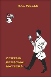 Cover of: Certain Personal Matters by H. G. Wells, H. G. Wells