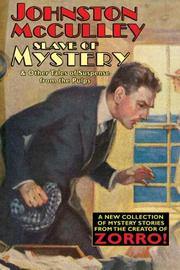 Cover of: Slave of Mystery and Other Tales of Suspense from the Pulps by Johnston McCulley