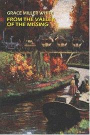 Cover of: From the Valley of the Missing by Grace Miller White