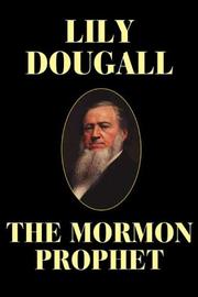 Cover of: The Mormon Prophet by Lily Dougall