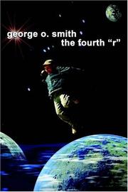 Cover of: The Fourth R by George Oliver Smith