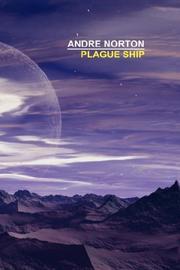 Cover of: Plague Ship by Andre Norton, Andre Norton