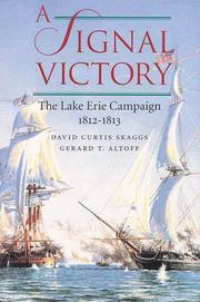 Cover of: A signal victory: the Lake Erie campaign, 1812-1813