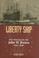 Cover of: Liberty ship