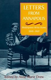 Cover of: Letters from Annapolis: midshipmen write home, 1848-1969