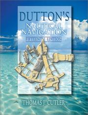 Cover of: Dutton's nautical navigation by Benjamin Dutton