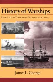 Cover of: History of warships: from ancient times to the twenty-first century