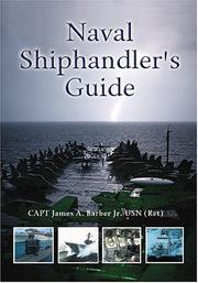 Cover of: Naval Shiphandler's Guide (Blue and Gold) by James Alden Barber