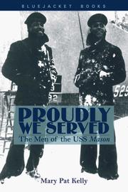 Cover of: Proudly We Served  by Mary Pat Kelly