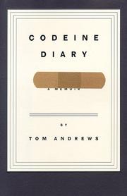 Cover of: Codeine diary: a memoir