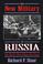 Cover of: The new military in Russia
