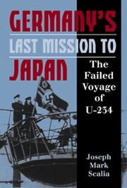 Cover of: Germany's last mission to Japan by Joseph M. Scalia