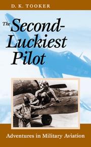 Cover of: The Second-Luckiest Pilot by Donald K. Tooker, D. K. Tooker