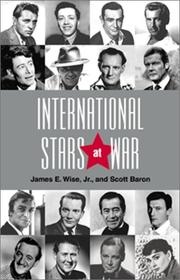 Cover of: International stars at war by James E. Wise