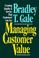 Cover of: Managing customer value