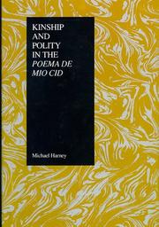 Cover of: Kinship and polity in the Poema de mío Cid by Michael Harney
