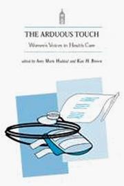 The arduous touch by Amy Marie Haddad, Kate Brown, Amy Haddad, Kate H. Brown