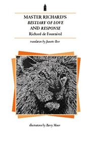 Cover of: Master Richard's Bestiary of Love and Response