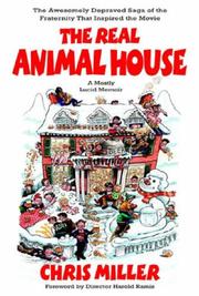 Cover of: The Real Animal House by Chris Miller