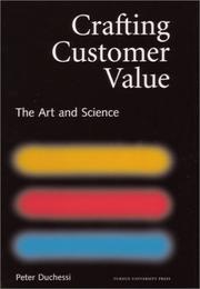 Cover of: Crafting Customer Value by Peter Duchessi