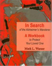 Cover of: In Search of the Alzheimer's Wanderer by Mark Warner