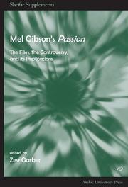 Cover of: Mel Gibson's Passion: The Film, the Controversy, and it's Implications (Shofar Supplements in Jewish Studies)