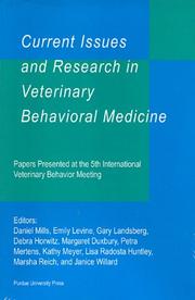 Cover of: Current issues and research in veterinary behavioral medicine by International Veterinary Behaviour Meeting (5th 2005 Minneapolis, Minn.)