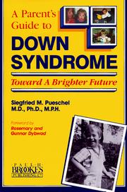 Cover of: A parent's guide to Down syndrome by Siegfried M. Pueschel