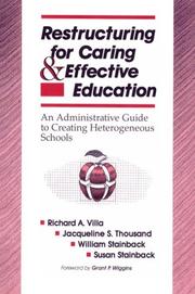 Cover of: Restructuring for caring and effective education by edited by Richard A. Villa ... [et al.].