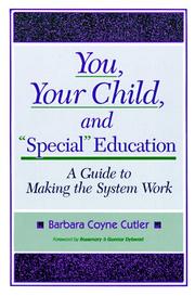 You, your child, and "special" education by Barbara Coyne Cutler