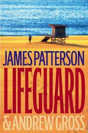 Lifeguard by James Patterson, Andrew Gross