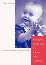 Cover of: Inclusive child care for infants and toddlers: meeting individual and special needs