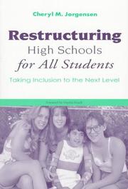 Cover of: Restructuring high schools for all students: taking inclusion to the next level