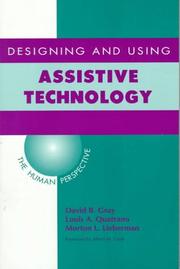 Cover of: Designing and using assistive technology: the human perspective