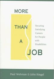 Cover of: More than a job by edited by Paul Wehman and John Kregel.