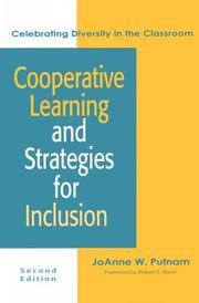 Cover of: Cooperative learning and strategies for inclusion by edited by JoAnne W. Putnam ; [foreword by Robert E. Slavin].