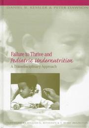 Cover of: Failure to thrive and pediatric undernutrition: a transdiciplinary approach