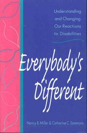 Cover of: Everybody's different: understanding and changing our reactions to disabilities