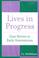 Cover of: Lives in Progress