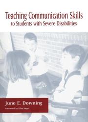 Cover of: Teaching Communication Skills to Students With Severe Disabilities by June Downing